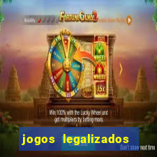 jogos legalizados no brasil